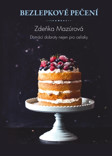 Bezlepkové pečení pro každého