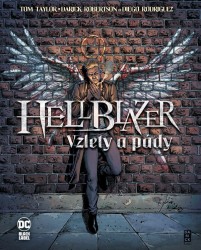 Hellblazer - Vzhlety a pády | TAYLOR, Tom