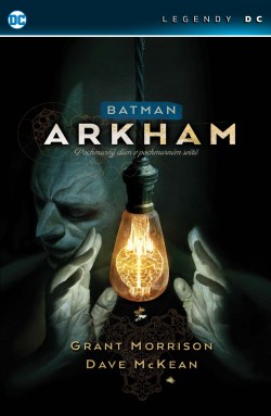 Levně Batman: Arkham - Pochmurný dům v pochmurném světě (Legendy DC)