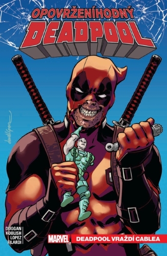 Levně Opovrženíhodný Deadpool 1 - Deadpool vraždí Cablea