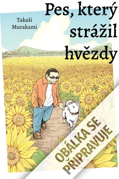 Pes, který strážil hvězdy