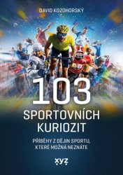 103 sportovních kuriozit | KOZOHORSKÝ, David