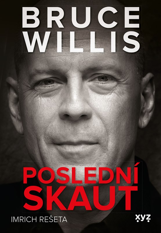 Levně Bruce Willis: Poslední skaut