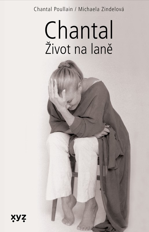 Levně Chantal: Život na laně