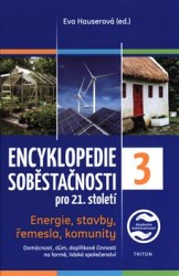 Levně Encyklopedie soběstačnosti pro 21. století - 3.díl