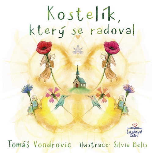 Kostelík, který se radoval