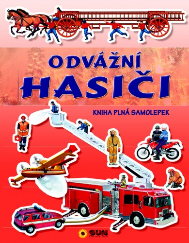 Levně Odvážní hasiči - Kniha plná samolepek