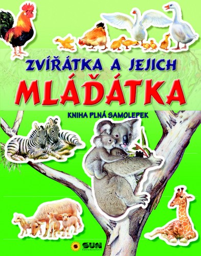 Levně Zvířátka a jejich mláďátka - Kniha plná samolepek