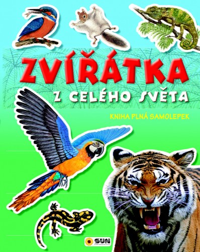 Levně Zvířátka z celého světa - Kniha plná samolepek