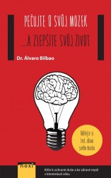 Pečujte o svůj mozek ...a zlepšíte svůj život | BILBAO, Álvaro