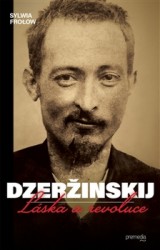 Levně Dzeržinskij - Láska a revoluce