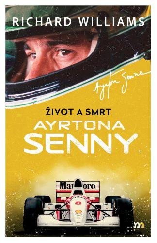 Levně Život a smrt Ayrtona Senny