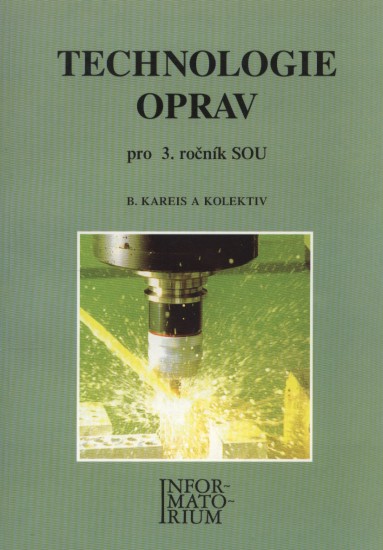 Technologie oprav | KAREIS, Bedřich