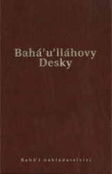 Bahá'u'lláhovy Desky zjevené po Kitáb-i-Aqdas