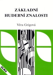 Základní hudební znalosti | GRIGOVÁ, Věra