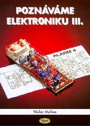 Poznáváme elektroniku III | MALINA, Václav