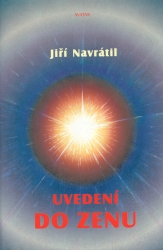 Uvedení do zenu | NAVRÁTIL, Jiří