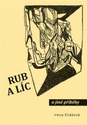 Rub a líc a jiné příběhy
