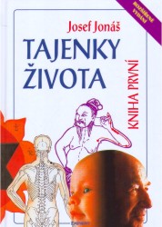 Tajenky života I | JONÁŠ, Josef