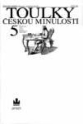 Toulky českou minulostí 5 | HORA-HOŘEJŠ, Petr