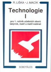 Technologie I | MACÍK, Jiří, LIŠKA, Roman