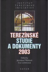 Terezínské studie a dokumenty 2003