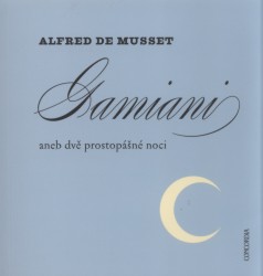 Gamiani aneb dvě prostopášné noci | MUSSET, Alfred de