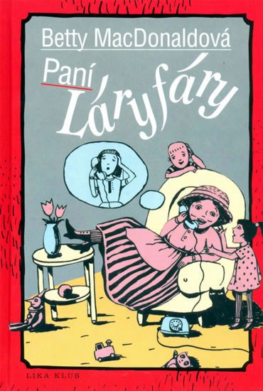 Paní Láryfáry | MACDONALDOVÁ, Betty