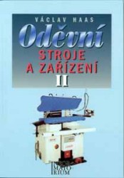 Oděvní stroje a zařízení II | HAAS, Václav