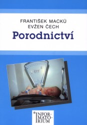 Porodnictví | ČECH, Evžen, MACKŮ, František