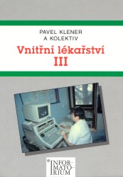 Vnitřní lékařství III | KLENER, Pavel