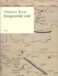 Emigrantský snář | BINAR, Vladimír