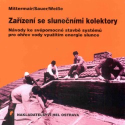 Zařízení se slunečními kolektory | MITTERMAIR, Franz, SAUER, Werner, WEISSE, Gerhard