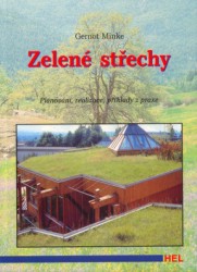 Zelené střechy | MINKE, Gernot