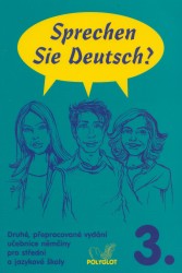 Sprechen Sie Deutsch? 3 | SCHNEIDER, Mark, KOLOCOVÁ, Vladimíra, GOEDERT, Ralf, VACHALOVSKÁ, Lenka, DUSILOVÁ, Doris, HAUPENTHAL, Thomas