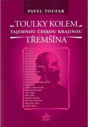 Toulky kolem Třemšína. Tajemnou českou krajinou | TOUFAR, Pavel