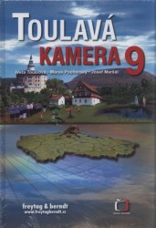 Toulavá kamera 9 | TOUŠLOVÁ, Iveta, MARŠÁL, Josef, PODHORSKÝ, Marek