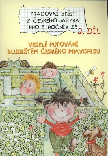 Pracovní sešit z českého jazyka pro pátý ročník ZŠ, 2. díl | POTŮČKOVÁ, Jana