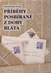 Příběhy posbírané z doby bláta