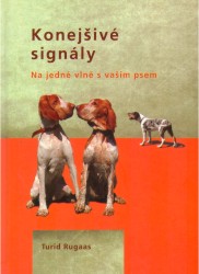 Levně Konejšivé signály aneb Na jedné vlně s vaším psem