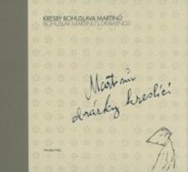 Levně Kresby Bohuslava Martinů