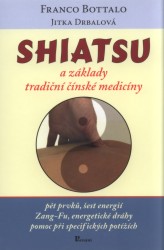 Shiatsu a základy tradiční čínské medicíny | BOTTALO, Franco