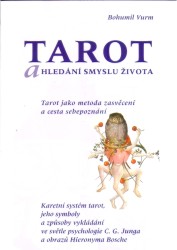 Tarot a hledání smyslu života | VURM, Bohumil