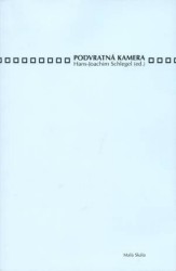 Podvratná kamera | SCHLEGEL, Hans-Joach