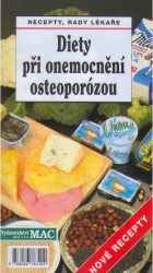 Diety při onemocnění osteoporózou | ŠTĚPÁN, Jan J., STARNOVSKÁ, Tamara