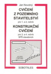 Cvičení z pozemního stavitelství pro 1. a 2. ročník SPŠ | NOVOTNÝ, Jan