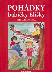 Pohádky babičky Elišky | POLANECKÁ, Eliška