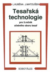 Levně Tesařská technologie pro 3. ročník SOU
