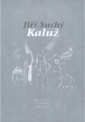 Kaluž | SUCHÝ, Jiří