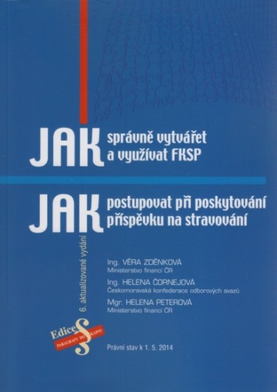 Jak správně vytvářet a využívat FKSP | ZDĚNKOVÁ, Věra, ČORNEJOVÁ, Helena, PETEROVÁ, Helena